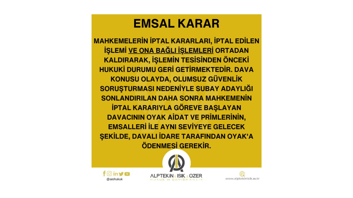 GÖREVE İADE EDİLEN DAVACININ OYAK AİDATLARININ EMSALLERİ SEVİYESİNE GETİRİLMESİ GEREKTİĞİNE İLİŞKİN EMSAL KARAR
