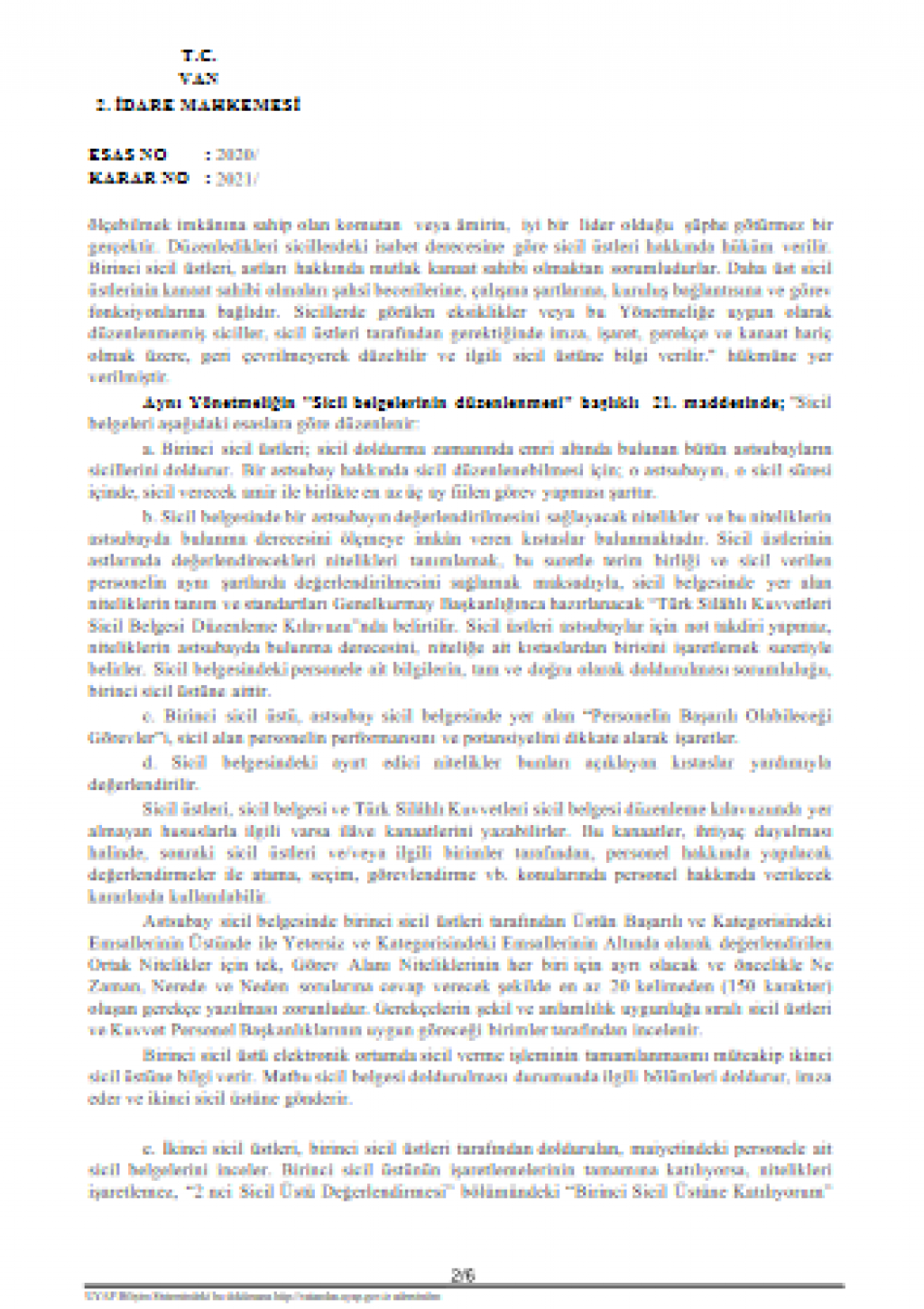PERGİN Kapsamında Olduğu Gerekçesiyle Olumsuz Kanaat ve Düşük Sicil Notu Verilen Astsubay Hakkında Emsal Karar-324- PERGİN Kapsamında Olduğu Gerekçesiyle Olumsuz Kanaat ve Düşük Sicil Notu Verilen Astsubay Hakkında Emsal Karar-324-