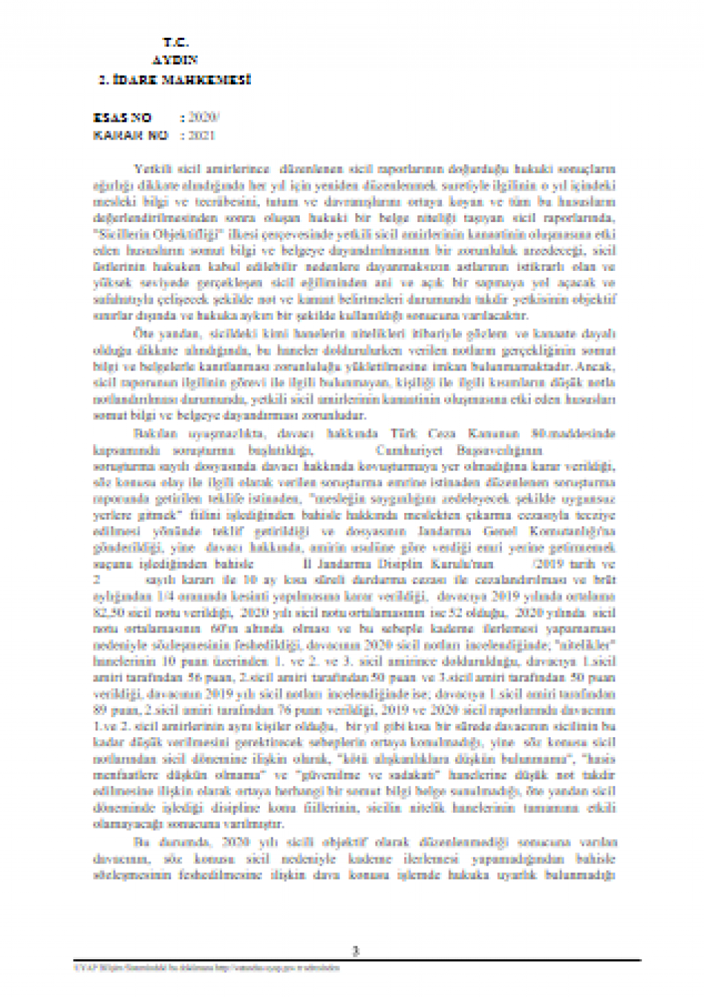 Düşük Sicil Nedeniyle Kademe İlerlemesi Yapamayan Uzman Erbaşın İdare Tarafından Sözleşmesinin Feshedilmesine İlişkin Emsal Karar-331-  Düşük Sicil Nedeniyle Kademe İlerlemesi Yapamayan Uzman Erbaşın İdare Tarafından Sözleşmesinin Feshedilmesine İlişkin Emsal Karar-331-