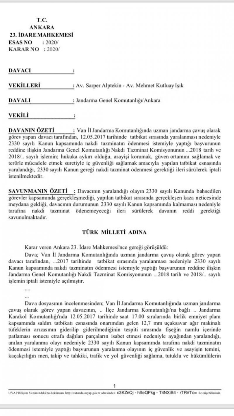 Yapılan Tatbikat Esnasında Yaralanma Nedeniyle Nakdi Tazminat Ödenmemesi İşlemi Hakkında Emsal Karar-165- Yapılan Tatbikat Esnasında Yaralanma Nedeniyle Nakdi Tazminat Ödenmemesi İşlemi Hakkında Emsal Karar-165-