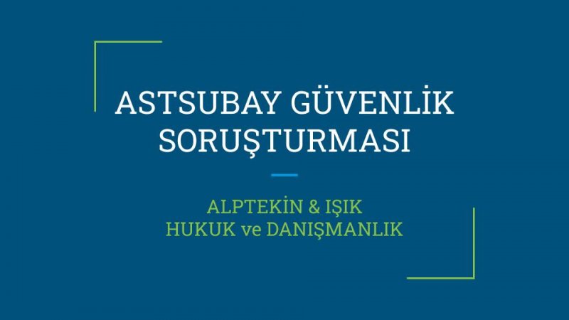 Güvenlik Soruşturması Olumsuz Sonuçlanan Muvazzaf Astsubay Adayı Hakkında Emsal Karar